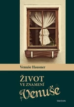 Život ve znamení Venuše - Venuše Hausner - e-kniha