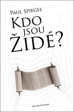 Kdo jsou Židé? - Paul Spiegel