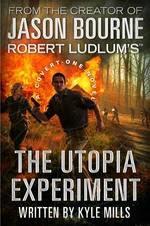 Robert Ludlum's (TM) The Utopia Experiment