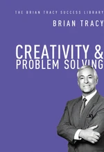 Creativity and   Problem Solving