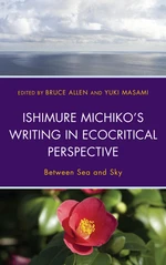 Ishimure Michiko's Writing in Ecocritical Perspective