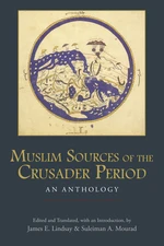 Muslim Sources of the Crusader Period