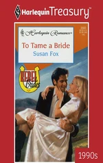 TO TAME A BRIDE