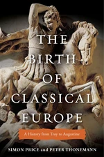 The Birth of Classical Europe