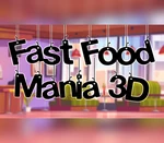 Fast Food Mania 3D Steam CD Key