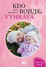 Kdo bojuje, vyhrává - Jana Ryšánková - e-kniha