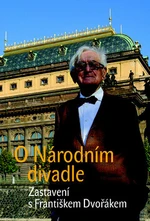 O Národním divadle - František Dvořák