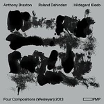 Anthony Braxton, Ronald Dahinden, Hildegard Kleeb – Four Compositions (Wesleyan) 2013 CD