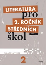 Literatura pro 2. ročník SŠ zkrácená verze Učebnice - Taťána Polášková