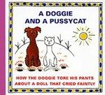 A Doggie and a Pussycat - How the Doggie tore his pants / About a doll that cried faintly - Josef Čapek, Eduard Hofman