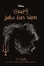 Disney Starý jako čas sám - Liz Braswell
