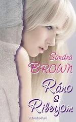 Ráno s Rileyom - Sandra Brown