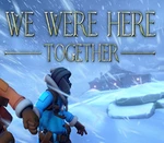 We Were Here Together Steam Account