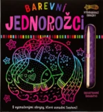 Barevní jednorožci - Vyškrabávací obrázky Alena Razumova, Olena Herasimova - Alena Razumova, Olena Herasimova