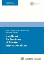 Handbook for Seminars of Private International Law - Peter Lysina, Katarína Burdová, Miroslav Slašťan