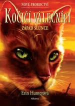 Kočičí válečníci: Nové proroctví (6) - Západ slunce - Erin Hunterová