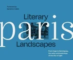 Literary Landscapes Paris - Sandrine Voillet