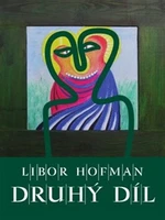 Druhý díl - Libor Hofman