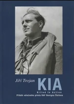 KIA - Killed In action / Zabit v boji - Jiří Trojan