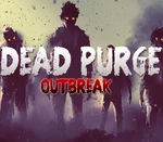 Dead Purge: Outbreak Steam CD Key