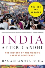 India After Gandhi Revised and Updated Edition