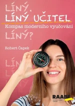 Líný učitel: Kompas moderního učitele - Robert Čapek