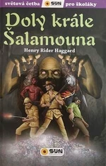 Doly krále Šalamouna - Henry Rider Haggard