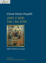 Jako v nebi, tak i na zemi - prof. Ctirad Václav Pospíšil