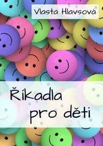 Říkadla pro děti - Vlasta Hlavsová - e-kniha