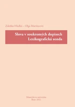 Slova v soukromých dopisech. Lexikografická sonda - Olga Martincová, Zdeňka Hladká - e-kniha