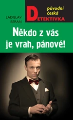 Někdo z vás je vrah, pánové! - Ladislav Beran - e-kniha