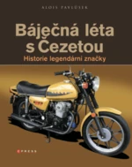 Báječná léta s Čezetou - Alois Pavlůsek - e-kniha