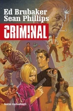 Criminal 3: Noční rozhodnutí - Ed Brubaker, Sean Phillips