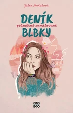 Deník průměrné zamilované blbky - Júlia Matulová - e-kniha