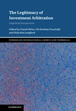 The Legitimacy of Investment Arbitration