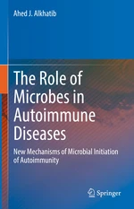 The Role of Microbes in Autoimmune Diseases