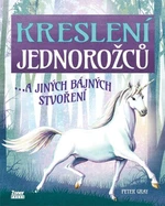 Kreslení jednorožců - Peter Gray