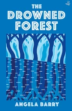 The Drowned Forest