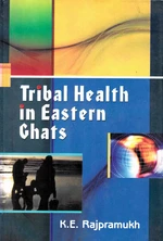 Tribal Health in Eastern Ghats