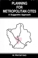 Planning for Metropolitan Cities A Suggestive Approach