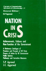 Nation in Crisis Achievements, Failures and Non-Function of the Government (Concepts in Communication Informatics and Librarianship-29)