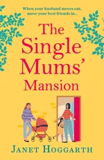 The Single Mums' Mansion