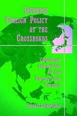 Japanese Foreign Policy at the Crossroads