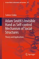 Adam Smithâs Invisible Hand as Self-control Mechanism of Social Structures