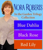 Nora Roberts' In the Garden Trilogy