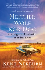 Neither Wolf nor Dog 25th Anniversary Edition