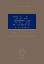 Calculation of Compensation and Damages in International Investment Law