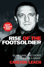 Rise of the Footsoldier - In My Game, The Choice is a Jail or a Grave