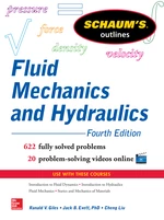 Schaumâs Outline of Fluid Mechanics and Hydraulics, 4th Edition