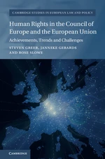 Human Rights in the Council of Europe and the European Union